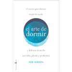 El arte de dormir bien de la editorial Editorial Sirio